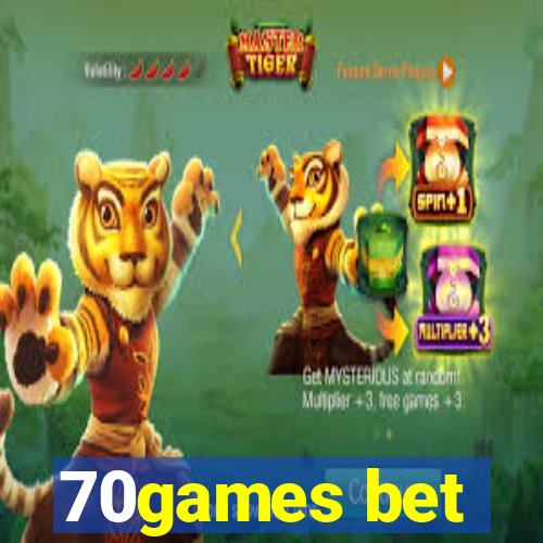 70games bet